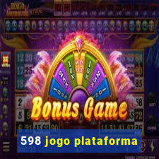 598 jogo plataforma